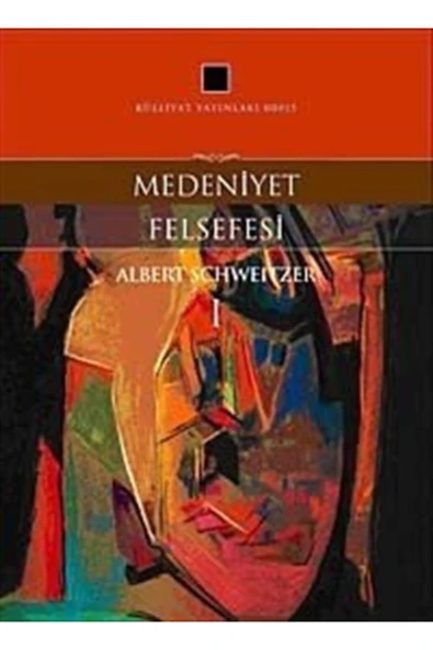 Külliyat Yayınları Medeniyet Felsefesi