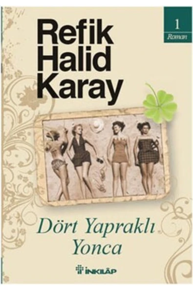 İNKİLAP Dört Yapraklı Yonca Refik Halid Karay Kitabevi