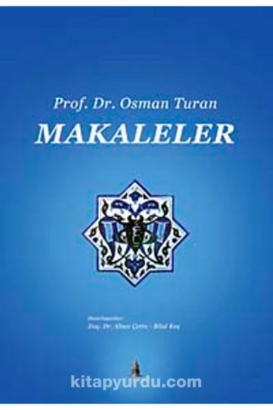 Kurtuba Kitap Makaleler Prof. Dr. Osman Turan KURTUBA