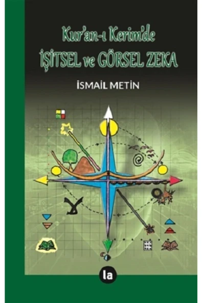 Kitap Plaza Kur'an ı Kerimde İşitsel ve Görsel Zeka / La Kitap / İsmail Metin