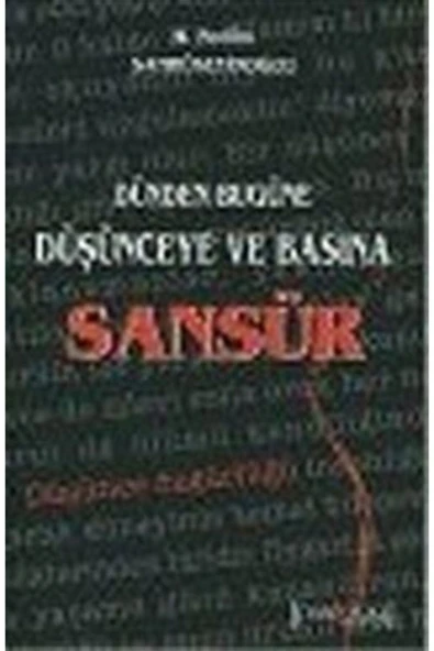 Paragrafın Şifresi Yayınları Dünden Bugüne Düşünce ve Basına Sansür