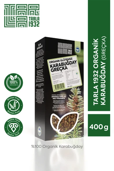 Tarla 1932 Organik Glutensiz Karabuğday (Greçka) Doğal & Katkısız 400 gr