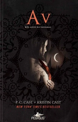 Av - Gece Evi Serisi 5. Kitap P. C. Cast, Kristin Cast Pegasus Yayınları ürün görseli