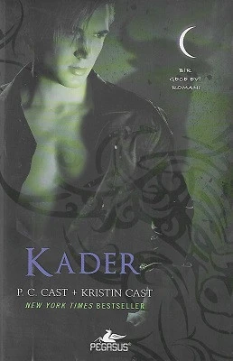 Kader - Gece Evi Serisi 9. Kitap P. C. Cast, Kristin Cast Pegasus Yayınları ürün görseli