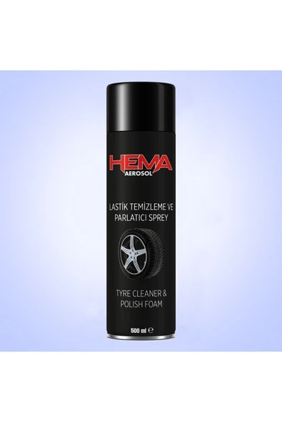 HEMA Oto Lastik Parlatıcı ve Temizleme Spreyi Aerosol 500 Ml.