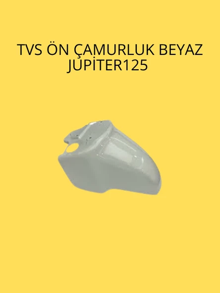 TVS Ön Çamurluk Beyaz Jupiter 125 – Dayanıklı ABS Plastik, Şık ve Uyumlu Tasarım ürün görseli