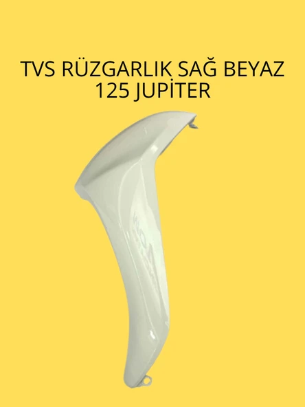 TVS JUPITER 125 ÖN SAĞ RÜZGARLIK BEYAZ RENK UYUMLU KAPORTA PARÇASI ürün görseli