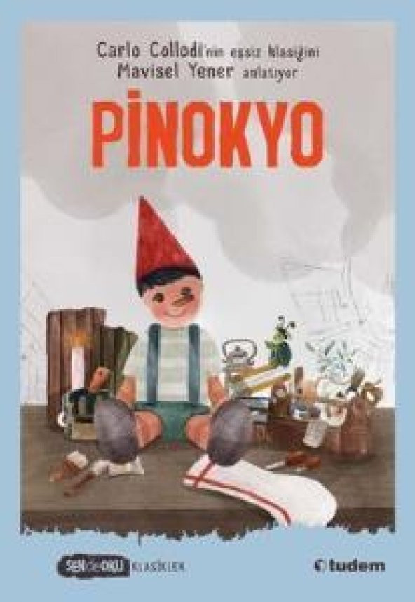 Pinokyo - Sende Oku - Carlo Collodi