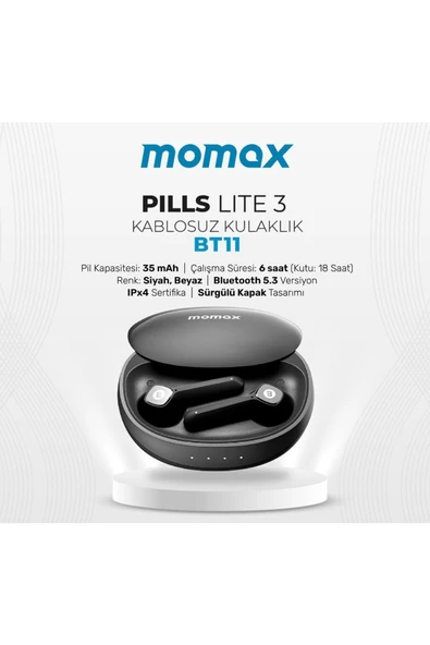 MOMAX BT11D PİLLS LİTE 3 TWS KULAKLIK SİYAH