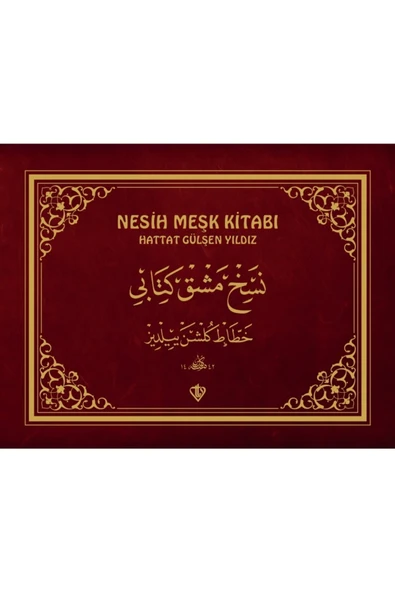 Nesih Meşk Kitabı / Hattat Gülşen Yıldız / / 9786257581127 ürün görseli