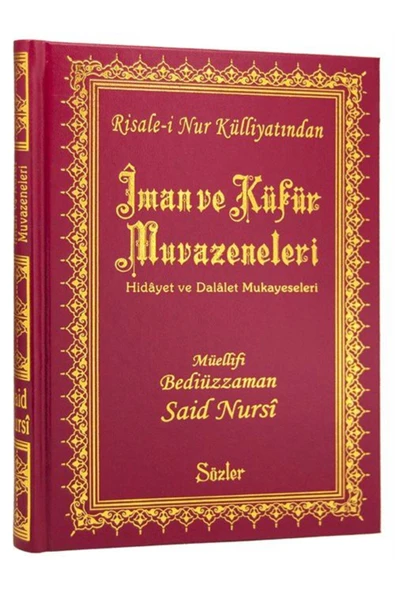 Risale-i Nur Külliyatından Iman Ve Küfür Muvazeneleri (BÜYÜK BOY - ŞAMUA - VİNLEKS - CİLTLİ) 01 113 ürün görseli