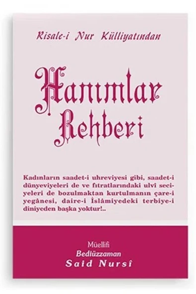 Hanımlar Rehberi, Risalei Nur Külliyatından (Cep Boy-Kod:513) ürün görseli