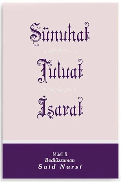 Sünuhat - Tuluat - İşarat, Risalei Nur Külliyatından (Orta Boy-Kod:426) ürün görseli