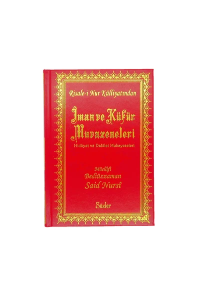 Risale I Nur Külliyatından Orta Boy Iman Ve Küfür Muvazeneleri Kitabı Ve Kitapçık ürün görseli