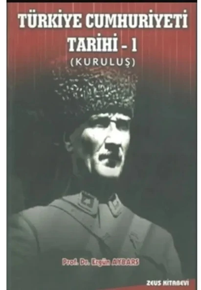 Türkiye Cumhuriyeti Tarihi 1 (Kuruluş) Ergün Aybars (2. El) yazılı yerleri vardır iadesiz ürün görseli