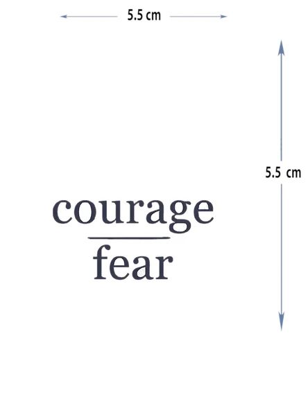 MED-015 YARI KALICI COURAGE FEAR - CESARET KORKU YAZILI DÖVME-TATTO ürün görseli