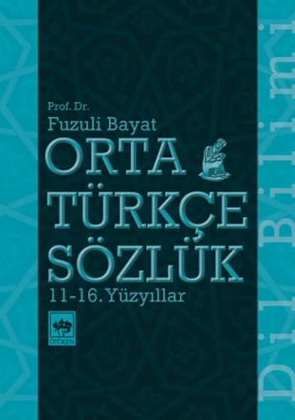 Orta Türkçe Sözlük 11-16. Yüzyıllar ürün görseli