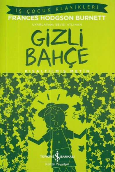 İş Çocuk Klasikleri: Gizli Bahçe ürün görseli