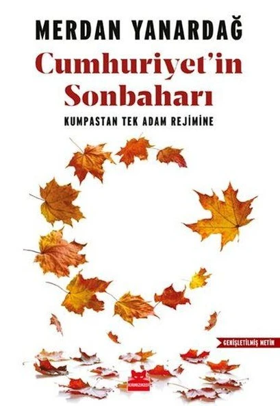 Cumhuriyet'in Sonbaharı - Kumpastan Tek Adam Rejimine ürün görseli 1