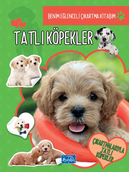Tatlı Köpekler - Benim Eğlenceli Çıkartma Kitabım ürün görseli