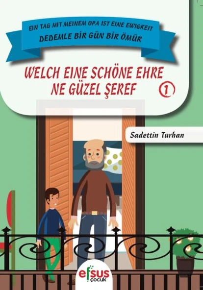 Dedemle Bir Gün Bir Ömür - Ne Güzel Şeref 1 ürün görseli