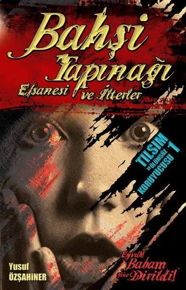 Bahşi Tapınağı Efsanesi ve İlterler ürün görseli