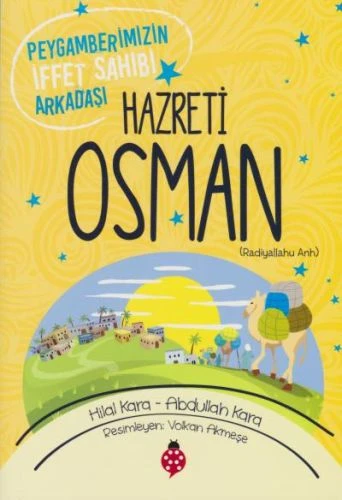 Hazreti Osman - Peygamberimizin İffet Sahibi Arkadaşı ürün görseli