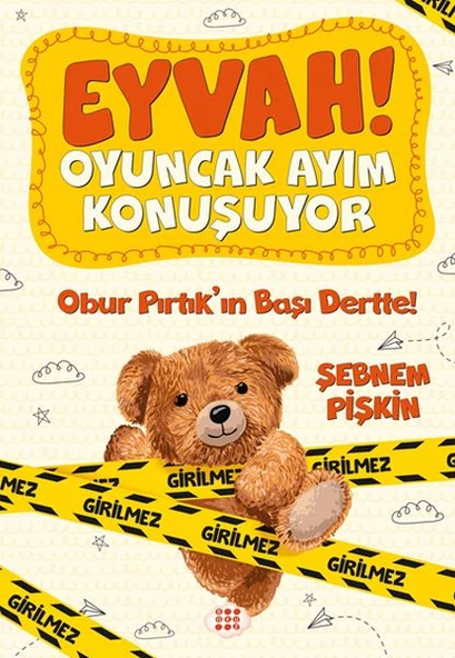 Obur Pırtıkın Başı Dertte! - Eyvah! Oyuncak Ayım Konuşuyor 1 ürün görseli