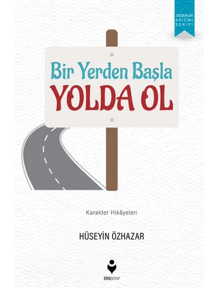 Bir Yerden Başla Yolda Ol ürün görseli