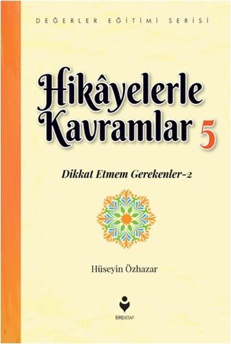 Hikayelerle Kavramlar 5 - Dikkat Etmem Gerekenler 2 ürün görseli