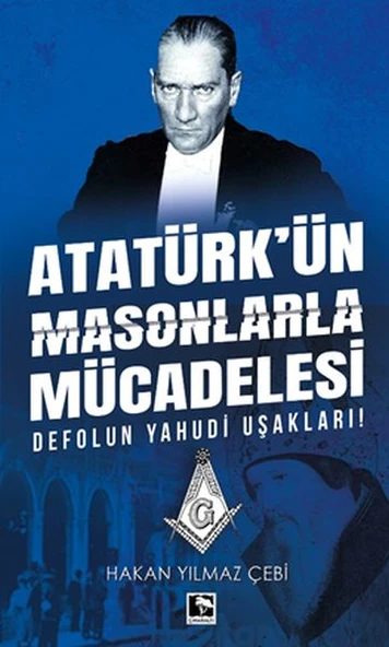 Atatürk'ün Masonlarla Mücadelesi ürün görseli