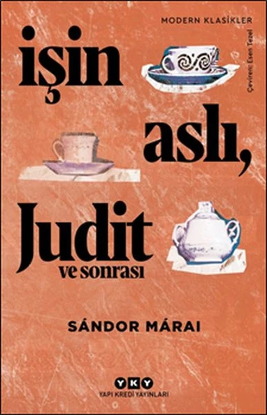 İşin Aslı, Judit ve Sonrası - Modern Klasikler ürün görseli