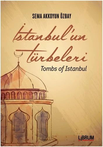 İstanbul'un Türbeleri ürün görseli