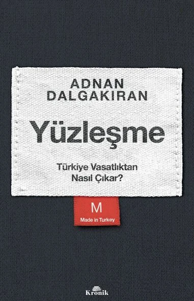 Yüzleşme - Türkiye Vasatlıktan Nasıl Çıkar? ürün görseli