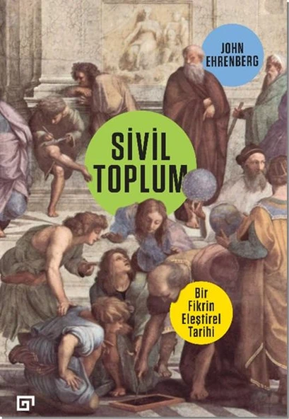 Sivil Toplum: Bir Fikrin Eleştirel Tarihi ürün görseli