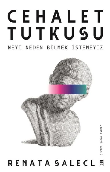 Cehalet Tutkusu & Neyi Neden Bilmek İstemeyiz ürün görseli