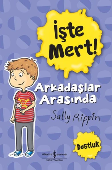 İşte Mert! - Arkadaşlar Arasında - Dostluk ürün görseli