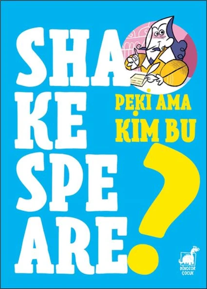Peki Ama Kim Bu Shakespeare? ürün görseli
