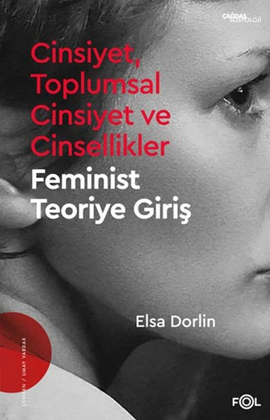 Cinsiyet, Toplumsal Cinsiyet ve Cinsellikler –Feminist Teoriye Giriş ürün görseli