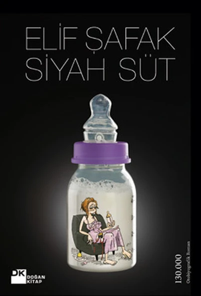 Siyah Süt/Elif Şafak