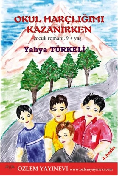 Okul Harçlığımı Kazanırken/Yahya Türkeli - 2