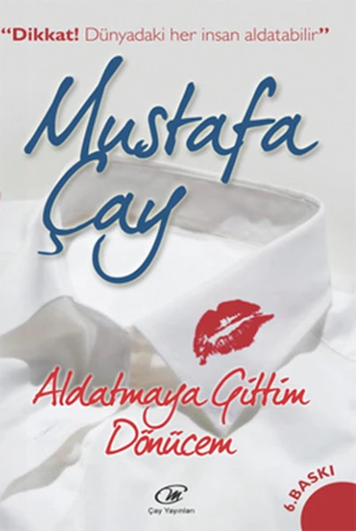 Aldatmaya Gittim Dönücem/Mustafa Çay