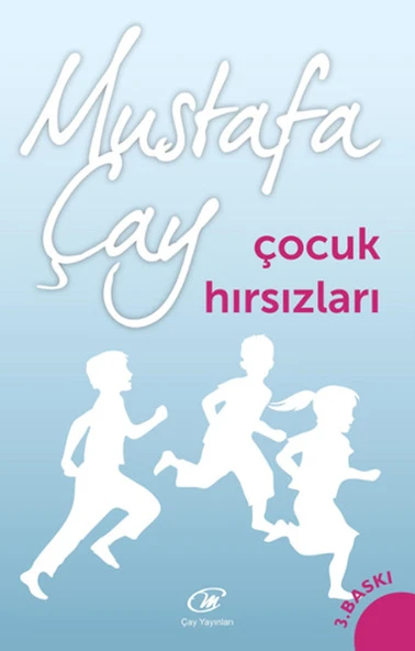 Çocuk Hırsızları/Mustafa Çay