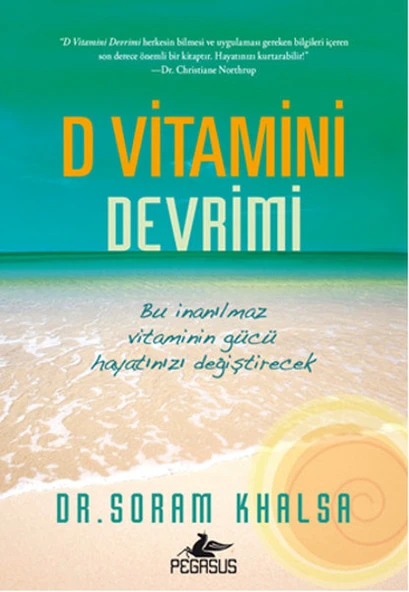 D Vitamini Devrimi/Soram Khalsa