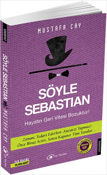 Söyle Sebastian/Mustafa Çay
