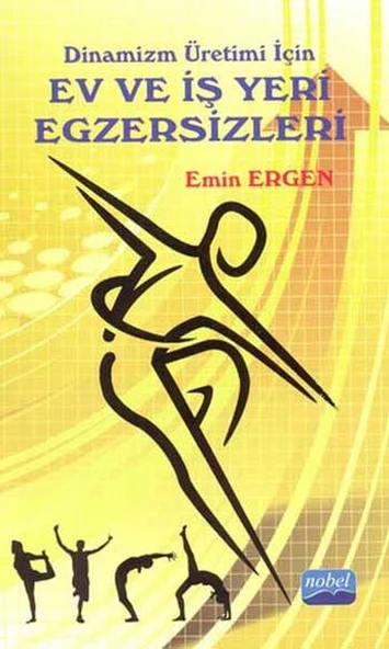 Ev ve İşyeri Egzersizleri/Emin Ergen