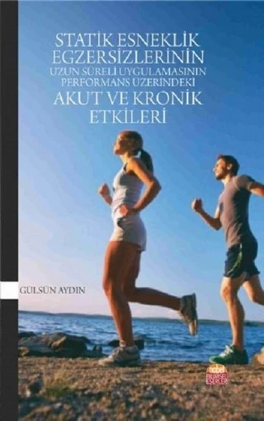 Statik Esneklik Egzersizlerinin Uzun Süreli