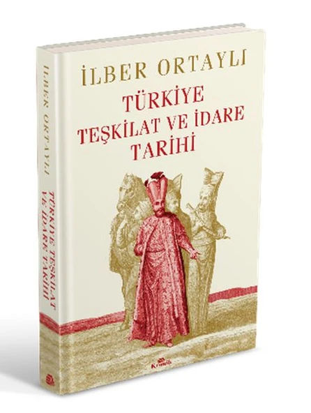 Türkiye Teşkilat ve İdare Tarihi (Ciltli) ürün görseli 1
