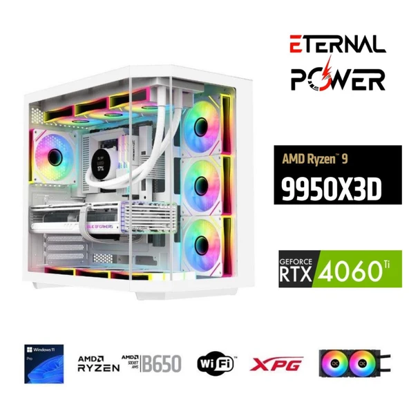 ETERNAL POWER RYZEN 9 9950X3D 32G DDR5 1TB M.2 RTX4060Ti B650 WIFI 750W 240M ürün görseli 1