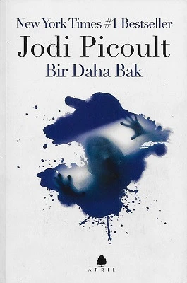 Bir Daha Bak Jodi Picoult April Yayıncılık - Resim 2